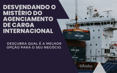 Desvendando o mistério do agenciamento de carga internacional: frete aéreo ou marítimo, descubra qual é a melhor opção para o seu negócio