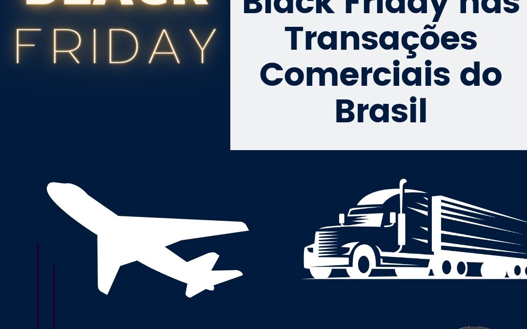 A Influência da Black Friday nas Transações Comerciais do Brasil: Uma Análise Logística